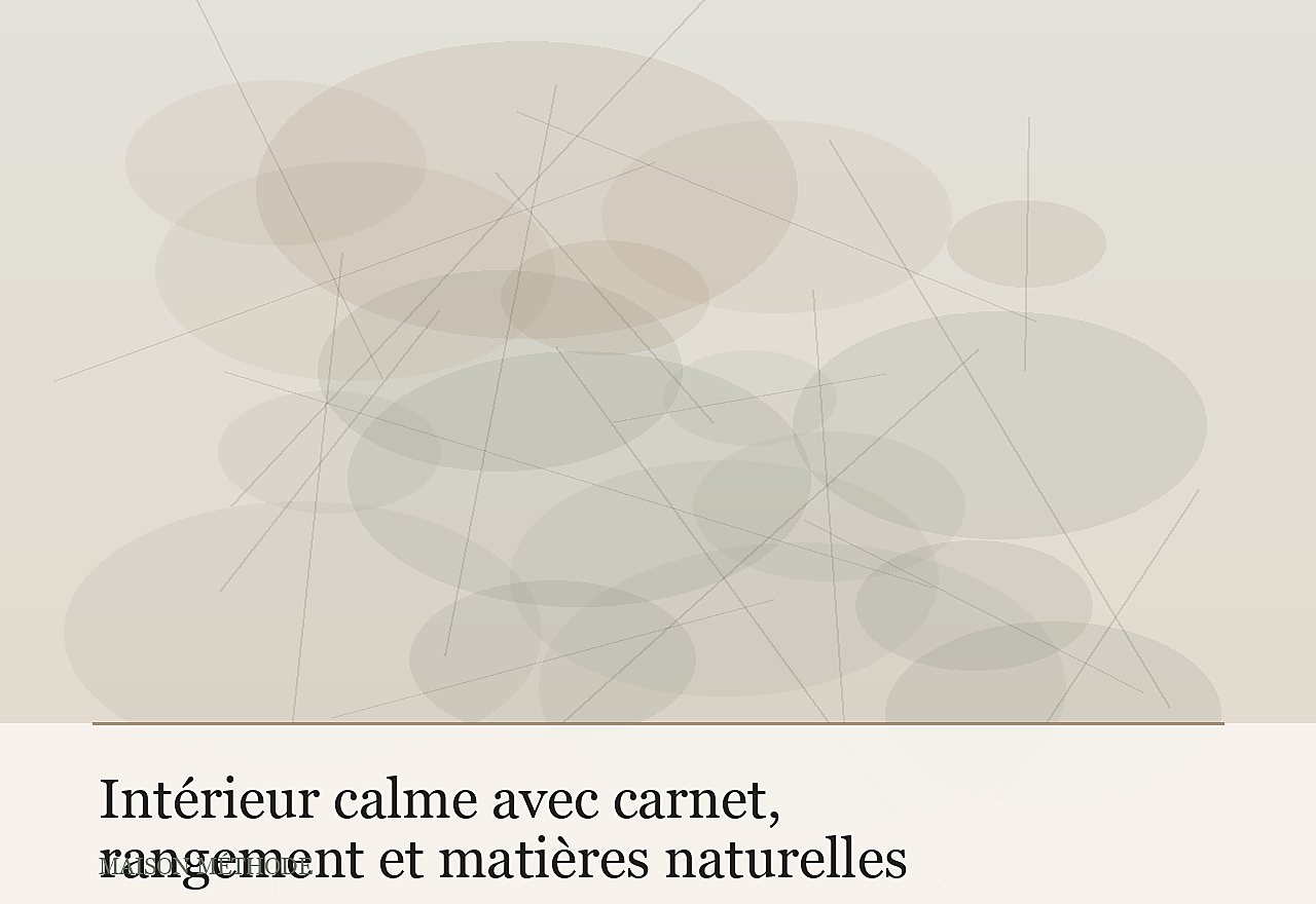 Intérieur calme avec carnet, rangement et matières naturelles